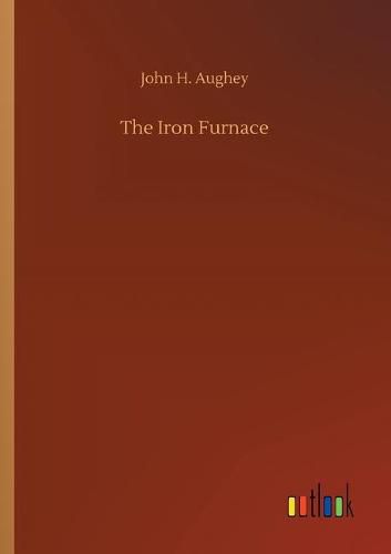 Cover image for The Iron Furnace