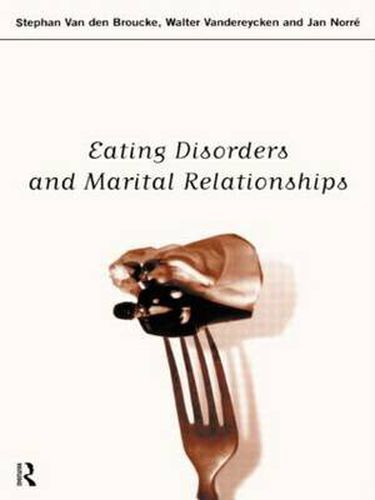 Cover image for Eating Disorders and Marital Relationships