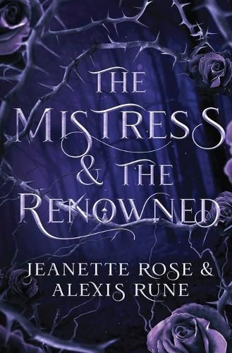 Cover image for The Mistress & The Renowned