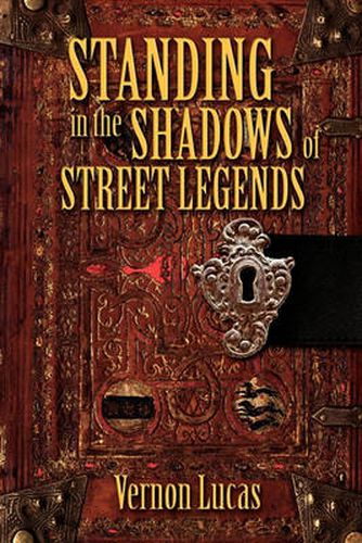 Cover image for Standing in the Shadows of Street Legends