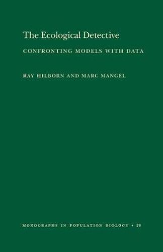 Cover image for The Ecological Detective: Confronting Models with Data