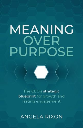 Cover image for Meaning Over Purpose
