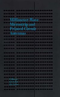 Cover image for Millimetre Wave Microstrip and Printed Circuit Antennas