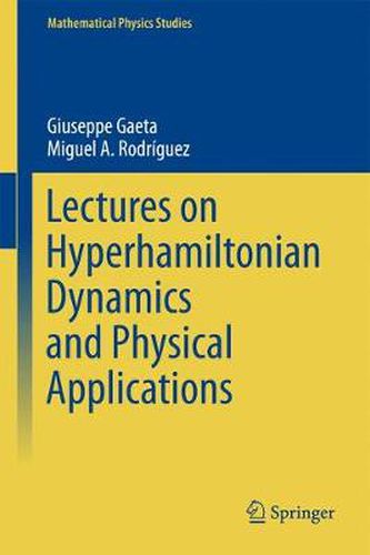 Cover image for Lectures on Hyperhamiltonian Dynamics and Physical Applications