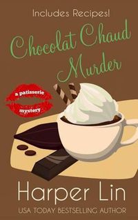 Cover image for Chocolat Chaud Murder