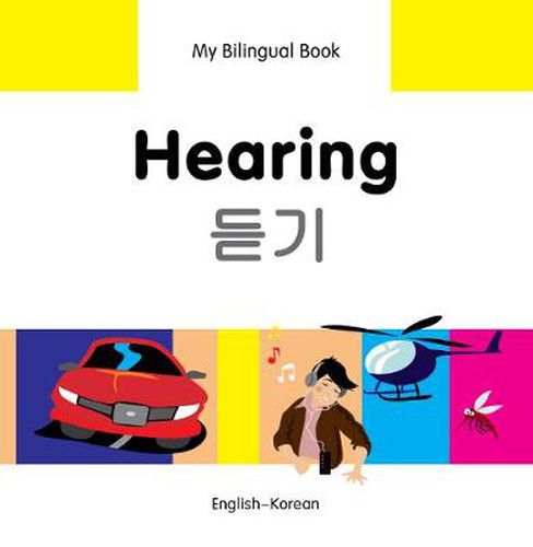 Cover image for My Bilingual Book -  Hearing (English-Korean)