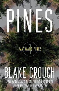 Cover image for Pines: Wayward Pines: 1