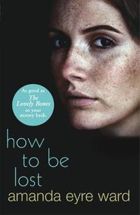 Cover image for How to be Lost: A Novel