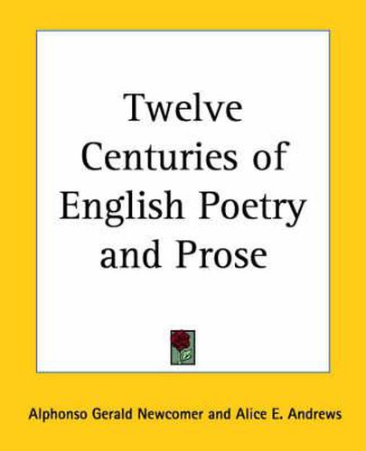 Cover image for Twelve Centuries of English Poetry and Prose