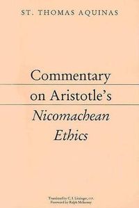Cover image for Commentary on Aristotle"s Nicomachean Ethics