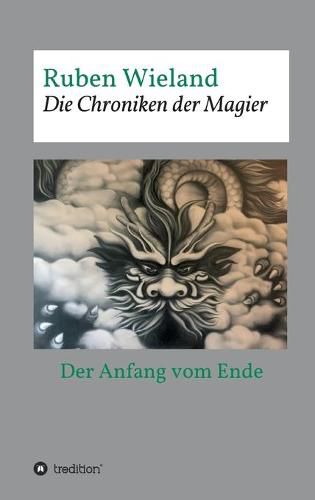 Cover image for Die Chroniken der Magier: Der Anfang vom Ende - Teil 1