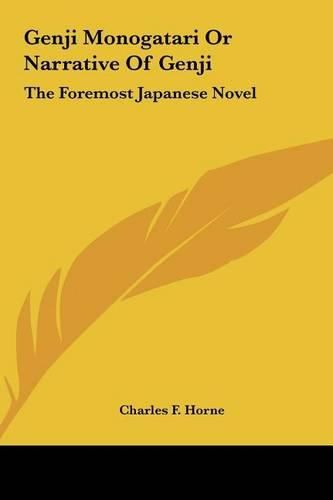 Genji Monogatari or Narrative of Genji Genji Monogatari or Narrative of Genji: The Foremost Japanese Novel the Foremost Japanese Novel