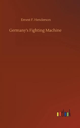 Germany's Fighting Machine