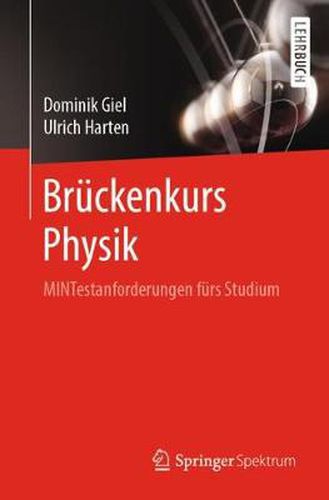 Cover image for Bruckenkurs Physik: MINTestanforderungen furs Studium