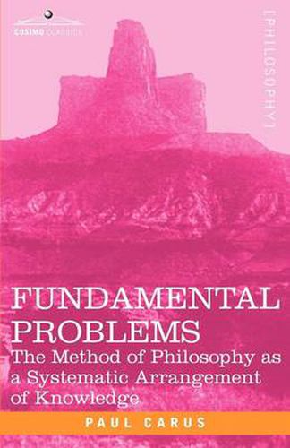 Cover image for Fundamental Problems: The Method of Philosophy as a Systematic Arrangement of Knowledge