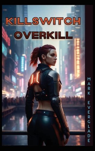 Cover image for Killswitch Overkill