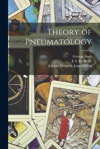 Cover image for Theory of Pneumatology