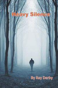 Cover image for Heavy Silence