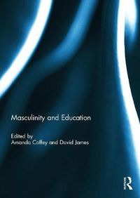 Cover image for Masculinity and Education