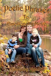 Cover image for Poetic Phrases to Emotionally Move Book Three