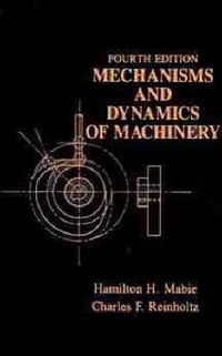 Cover image for Mechanisms and Dynamics of Machinery