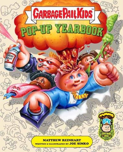 Garbage Pail Kids: The Ultimate Pop-Up Yearbook