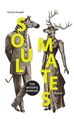 Cover image for Soul Mates: the Missing Manual