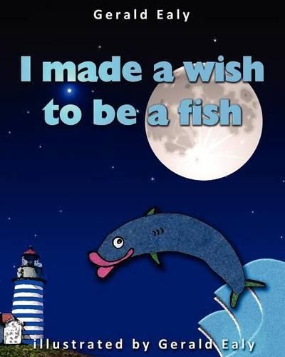 Cover image for I Made A Wish To Be A Fish