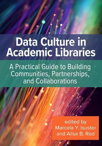 Cover image for Data Culture in Academic Libraries