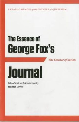 Cover image for The Essence of ... George Fox's Journal