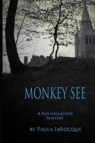 Cover image for Monkey See: A Ben Gallagher Mystery