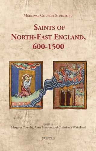 Cover image for Saints of North-East England, 600-1500