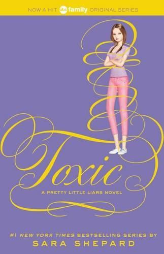 Cover image for Pretty Little Liars #15: Toxic