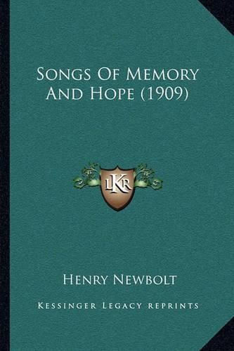 Songs of Memory and Hope (1909)