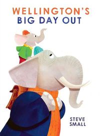 Cover image for Wellington's Big Day Out