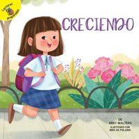 Cover image for Creciendo: Growing Up