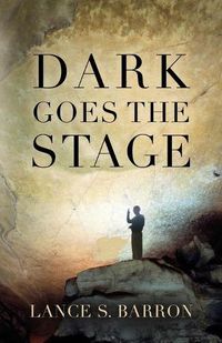 Cover image for Dark Goes the Stage