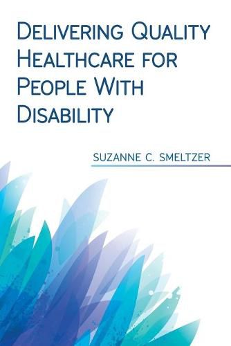 Cover image for Delivering Quality Healthcare for People With Disability