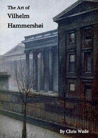 Cover image for The Art of Vilhelm Hammershoi