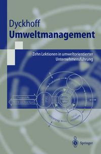 Cover image for Umweltmanagement: Zehn Lektionen in umweltorientierter Unternehmensfuhrung