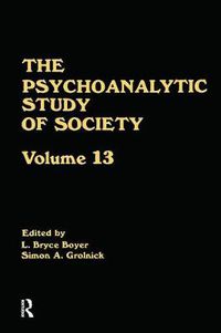 Cover image for The Psychoanalytic Study of Society: Essays in honor of Weston LaBarre