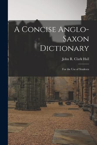 A Concise Anglo-Saxon Dictionary