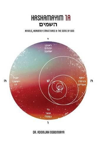 Cover image for HaShamayim 1A: Angels, Heavenly Structures and the Sons of God