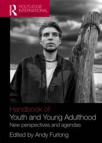 Cover image for Handbook of Youth and Young Adulthood: New Perspectives and Agendas