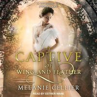 Cover image for A Captive of Wing and Feather