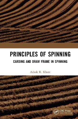 Cover image for Principles of Spinning: Carding and Draw Frame in Spinning