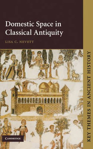 Cover image for Domestic Space in Classical Antiquity