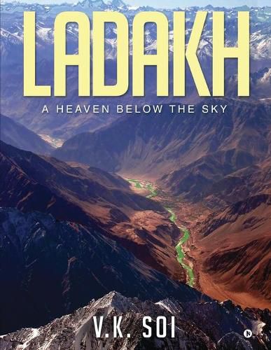 Cover image for Ladakh: A Heaven Below the Sky