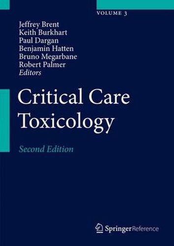 Cover image for Critical Care Toxicology: Diagnosis and Management of the Critically Poisoned Patient