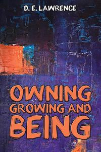 Cover image for Owning, Growing and Being